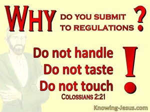 Colossians 2:21